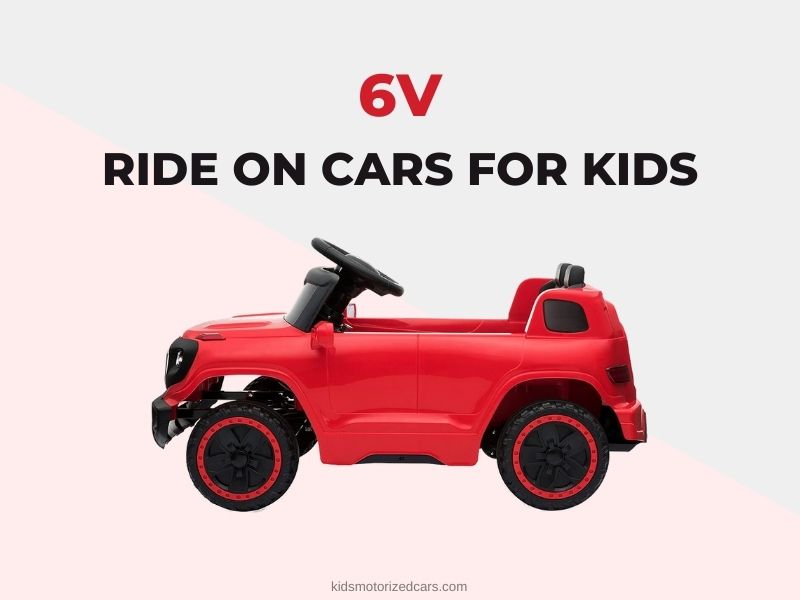 Read more about the article Best 6V Ride On Car for Kids – Buyer’s Guide