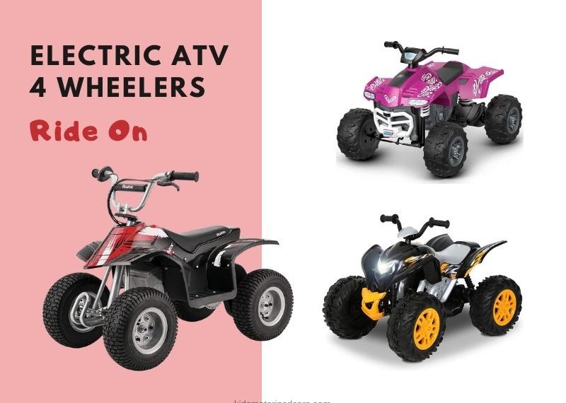 Best Electric ATV 4 Wheelers Ride-On for Kids 2021