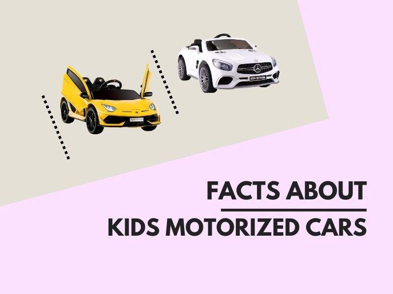 You are currently viewing 10 Facts About Kids Motorized Cars