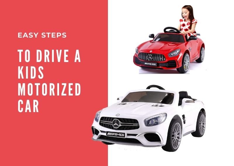 How to Drive a Kids Motorized Car in 10 Easy Steps